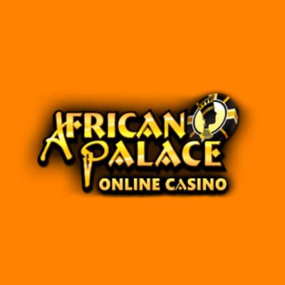 African palace casino login